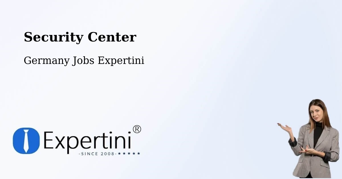 Security & Compliance – Hochkirch - Germany Jobs Expertini